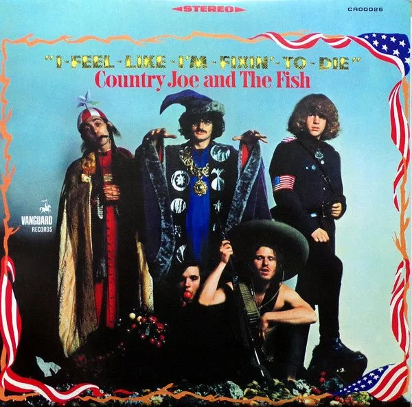 Country Joe & the Fish - I Feel Like I'm Fixin' To Die  (New Vinyl LP)